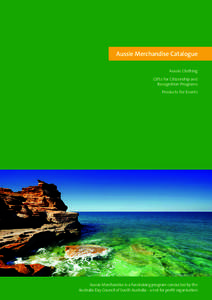 Aussie Merchandise Catalogue Aussie Clothing Gifts for Citizenship and Recognition Programs Products for Events