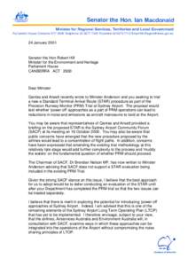 24 January[removed]Senator the Hon Robert Hill Minister for the Environment and Heritage Parliament House CANBERRA ACT 2600