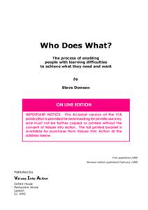 Who Does What? The process of enabling people with learning difficulties to achieve what they need and want  by