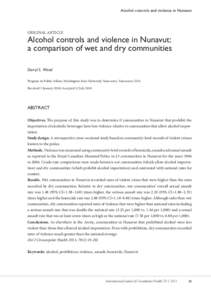 Alcohol controls and violence in Nunavut  ORIGINAL ARTICLE Alcohol controls and violence in Nunavut: a comparison of wet and dry communities