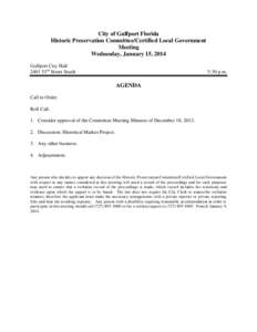 City of Gulfport Florida Historic Preservation Committee/Certified Local Government Meeting Wednesday, January 15, 2014 Gulfport City Hall 2401 53rd Street South