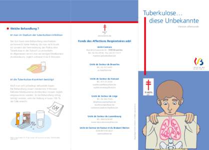 Tuberkulose… diese Unbekannte Version allemande Welche Behandlung ? Ist man im Stadium der tuberkulösen Infektion