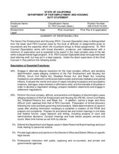 STATE OF CALIFORNIA DEPARTMENT OF FAIR EMPLOYMENT AND HOUSING DUTY STATEMENT Employee Name Vacant Division/Unit