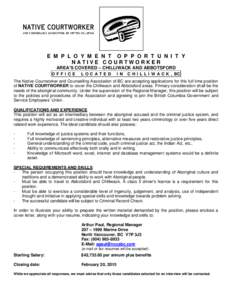 Microsoft Word - Chilliwack Full Time Native Courtworker Job Posting - Feb[removed]docx