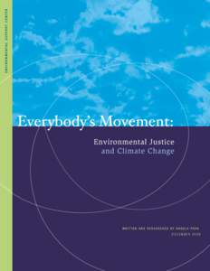 DECEMBER 2009  About the Publisher The Environmental Support Center promotes the quality of the natural environment, human health and community sustainability by increasing the organizational effectiveness of local, sta