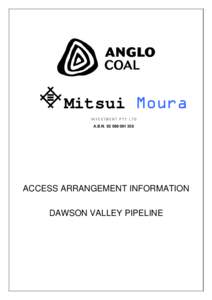 Mitsui Moura INVESTMENT PTY LTD A.B.N[removed]  ACCESS ARRANGEMENT INFORMATION