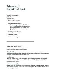 Friends of Riverfront Park Friends of Riverfront Park Kick-off February 2, [removed]Welcome (Nancy Zak, MC)