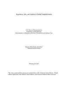 Regulation, Jobs, and America’s Global Competitiveness  U.S. House of Representatives