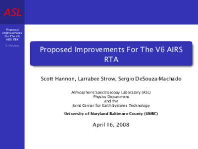 ASL Proposed Improvements For The V6 AIRS RTA S. Hannon