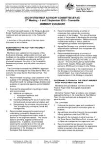 A summary document is prepared after each meeting of the Reef Advisory Committee (RAC) to inform other advisory committees serving the Authority, and persons generally (including the public), of the business of the RAC. 