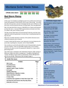 Montana Solid Waste News SPRING 2013 ISSUE Bad Storm Rising Kathy O’Hern