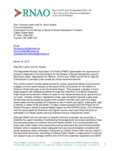   Hon. Frances Lankin and Dr. Munir Sheikh Co-Commissioners Commission for the Review of Social of Social Assistance in Ontario 2 Bloor Street West 4th Floor, Suite 400