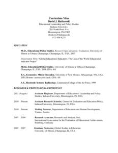 Curriculum Vitae David J. Rutkowski Educational Leadership and Policy Studies Indiana University 201 North Rose Ave. Bloomington, IN 47405