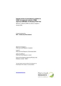 Internal review of procedures in relation to HSNO Act approval controls: ERMA Approval GMF06001 Bt Brassica Field Test Stevens P, Ashby N, Griffin W, Lewis D, Ferguson I. January 2009