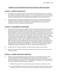 Revised March 11, 2015  LOUISIANA STATE BAR ASSOCIATION PLAN OF LEGAL SPECIALIZATION SECTION 1.  PURPOSE AND OBJECTIVE