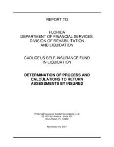 REPORT TO  FLORIDA DEPARTMENT OF FINANCIAL SERVICES, DIVISION OF REHABILITATION AND LIQUIDATION