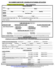 2014 SUMMER CAMP STAFF / COUNSELOR IN TRAINING APPLICATION ***Please complete all sections*** Date of Application____________________  PERSONAL INFORMATION