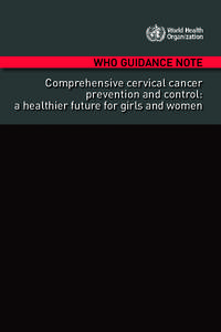 March 2013 edition Comprehensive cervical cancer prevention and control.indd