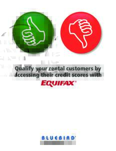 Qualify your rental customers by accessing their credit scores with RentWorks version 4.0 Credit Inquiry Module User Guide Initial Release: Build 8