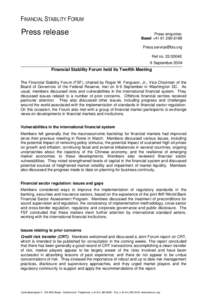 Finance / International economics / Financial Stability Forum / International Association of Insurance Supervisors / International Organization of Securities Commissions / Joint Forum / Global financial system / International Accounting Standards Board / Basel Committee on Banking Supervision / Financial regulation / International finance institutions / Economics