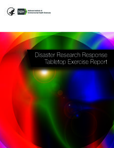 Emergency management / Humanitarian aid / Occupational safety and health / National Institute of Environmental Health Sciences / Disaster research / National Institutes of Health / California Emergency Management Agency / Office of the Assistant Secretary for Preparedness and Response / Disaster preparedness / Public safety / Management