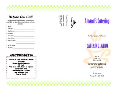 Amaral’s  Amaral’s Catering Please Have The Following Information available to speed up reservations or Price