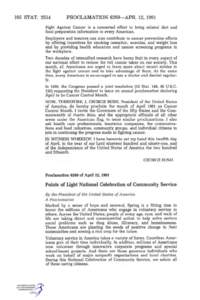 105 STAT[removed]PROCLAMATION 6269—APR. 12, 1991 Fight Against Cancer is a concerted effort to bring related diet and food preparation information to every American.