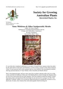 SGAP(Qld) publications and book reviews  http://www.sgapgld.org.au/publications.html Society for Growing Australian Plants