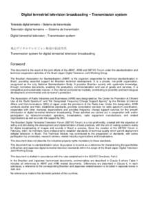 Digital terrestrial television broadcasting – Transmission system Televisão digital terrestre – Sistema de transmissão Televisión digital terrestre — Sistema de transmisión Digital terrestrial television - Tran