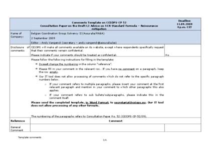 Deadline[removed]p.m. CET Comments Template on CEIOPS-CP 52 Consultation Paper on the Draft L2 Advice on SCR Standard Formula – Reinsurance