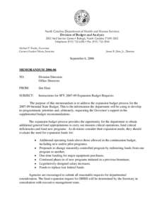 North Carolina Department of Health and Human Services Division of Budget and Analysis 2002 Mail Service Center • Raleigh, North Carolina[removed]Telephone[removed] • Fax[removed]Michael F. Easley, Go