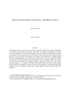 Nuclear warfare / Brinkmanship / Deterrence theory / Mutual assured destruction / Nuclear proliferation / Balance of Power / First strike / Escalation / Tactical nuclear weapon / Nuclear strategies / Military science / International relations