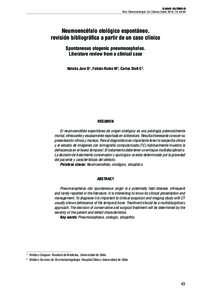 CASO CLÍNICO Rev. Otorrinolaringol. Cir. Cabeza Cuello 2014; 74: 43-48 Neumoencéfalo otológico espontáneo, revisión bibliográfica a partir de un caso clínico Spontaneous otogenic pneumocephalus.