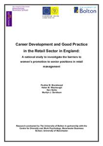 Career Development and Good Practice in the Retail Sector in England: A national study to investigate the barriers to women’s promotion to senior positions in retail management