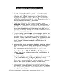 Tips for Emergency Social Services Level One  ¾ If Level 1 Emergency Social Services training is not accessible on-line, requests for the training material should be made by the organization