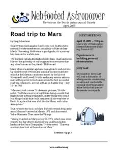 Webfooted Astronomer News from the Seattle Astronomical Society April 2009 Road trip to Mars by Greg Scheiderer