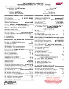 NATIONAL BRIDGE INVENTORY TENNESSEE INVENTORY AND APPRAISAL REPORT COUNTY: GREENE ROUTE: 01236 SPECIAL CASE: 0