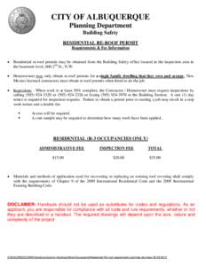 CITY OF ALBUQUERQUE Planning Department Building Safety RESIDENTIAL RE-ROOF PERMIT Requirements & Fee Information 