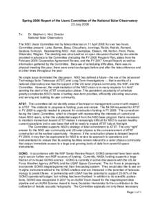 Spring 2008 Report of the Users Committee of the National Solar Observatory 23 July 2008 To: Dr. Stephen L. Keil, Director National Solar Observatory