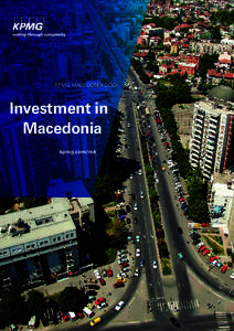 KPMG MACEDONIA DOO  Investment in Macedonia kpmg.com/mk