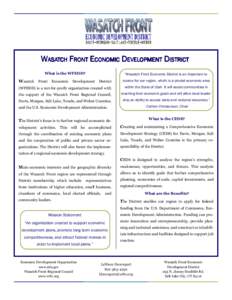WASATCH FRONT ECONOMIC DEVELOPMENT DISTRICT What is the WFEDD? “Wasatch Front Economic District is an important re-  Wasatch Front Economic Development District