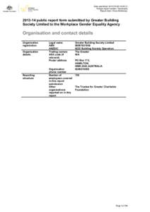 Date submitted: :26:14 Unique report number: 7samxvjs5j Report User: Fiona McKenseypublic report form submitted by Greater Building Society Limited to the Workplace Gender Equality Agency