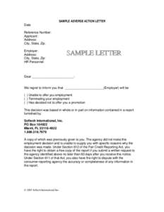 SAMPLE ADVERSE ACTION LETTER Date Reference Number: Applicant: Address: City, State, Zip: