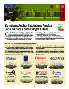A 5-YearWinning Investment CAMDEN HIGHER EDUCATION & HEALTHCARE TASK FORCE  Camden’s Anchor Institutions Provide