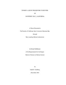 DOMOIC ACID IN THE BENTHIC FOOD WEB OF MONTEREY BAY, CALIFORNIA A Thesis Presented to The Faculty of California State University Monterey Bay