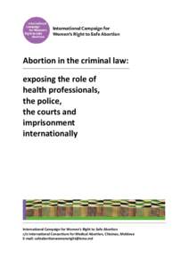 Abortion in the criminal law:  ____________________________________________________________________________________ exposing the role of health professionals,