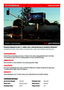 TESTIMONIAL  NINE NETWORK Cnr Samford Road and Wardell Street (Outbound) Enoggera | [removed]