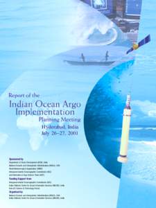 Argo / Fisheries science / Physical oceanography / Science and technology in India / Ocean observations / Dean Roemmich / Indian National Centre for Ocean Information Services / Intergovernmental Oceanographic Commission / Oceanography / Physical geography / Earth