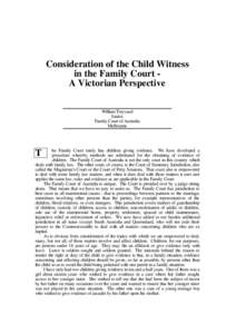 Consideration of the child witness in the Family Court - a Victorian perspective