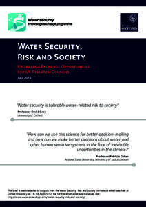 Knowledge Exchange Opportunities for UK Research Councils  Water Security, Risk and Society Knowledge Exchange Opportunities for UK Research Councils